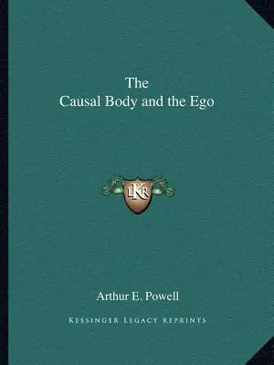 Le corps causal et l'ego - The Causal Body and the Ego