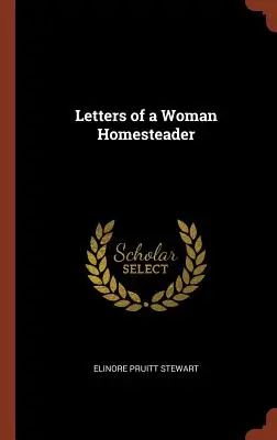 Lettres d'une femme agricultrice - Letters of a Woman Homesteader