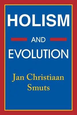 Holisme et évolution - Holism and Evolution