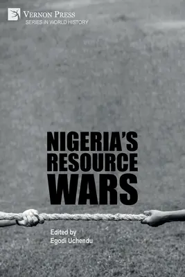 La guerre des ressources au Nigeria - Nigeria's Resource Wars