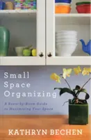 L'organisation de l'espace - Small Space Organizing