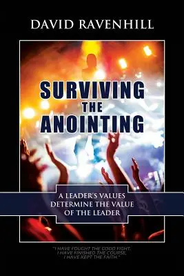 Survivre à l'onction - Surviving the Anointing