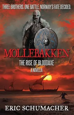 Mollebakken - Une nouvelle de l'âge des vikings : la suite de la saga de Hakon - Mollebakken - A Viking Age Novella: Hakon's Saga Prequel