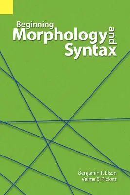 Début de la morphologie et de la syntaxe - Beginning Morphology and Syntax