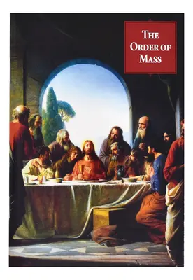 L'ordre de la messe - The Order of Mass