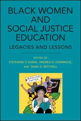 Les femmes noires et l'éducation à la justice sociale - Black Women and Social Justice Education