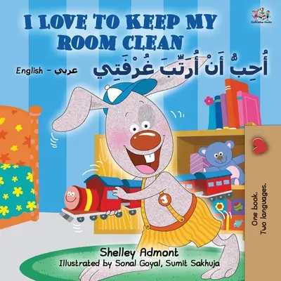 J'aime garder ma chambre propre (livre bilingue anglais-arabe pour enfants) - I Love to Keep My Room Clean (English Arabic Bilingual Book for Kids)