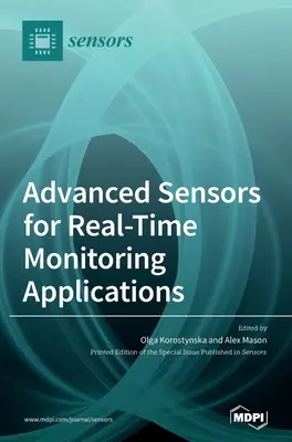 Capteurs avancés pour les applications de surveillance en temps réel - Advanced Sensors for Real-Time Monitoring Applications