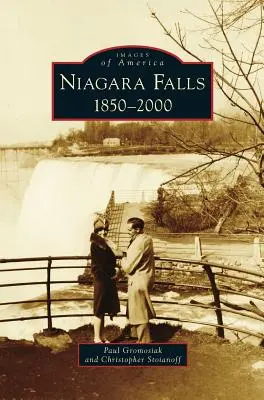 Les chutes du Niagara : 1850-2000 - Niagara Falls: 1850-2000