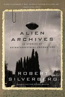 Archives Aliens : Dix-huit histoires de rencontres extraterrestres - Alien Archives: Eighteen Stories of Extraterrestrial Encounters