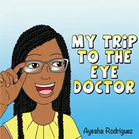 Mon voyage chez l'ophtalmologiste - My Trip to the Eye Doctor