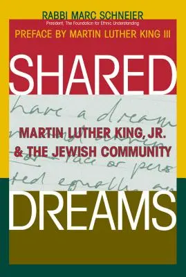 Rêves partagés : Martin Luther King Jr. et la communauté juive - Shared Dreams: Martin Luther King, Jr. & the Jewish Community