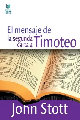 Le message de la deuxième carte à Timoteo - El Mensaje de la Segunda Carta a Timoteo