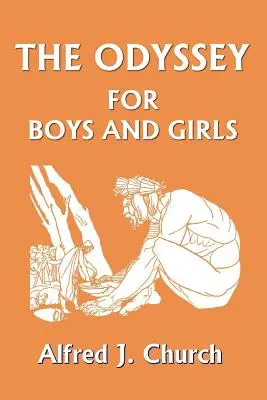 L'Odyssée pour les garçons et les filles (Classiques d'hier) - The Odyssey for Boys and Girls (Yesterday's Classics)