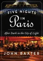 Cinq nuits à Paris - Five Nights in Paris