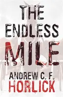 Le kilomètre sans fin - The Endless Mile