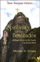 Spiritualité des Béatitudes : La vision de Matthieu pour l'Église dans un monde injuste - Spirituality of the Beatitudes: Matthew's Vision for the Church in an Unjust World