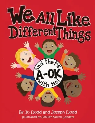 Nous aimons tous des choses différentes et cela me convient parfaitement ! - We All Like Different Things and That's A-OK With Me!