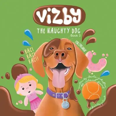 Vizby : The Naughty Dog - Livre 3 - Vizby: The Naughty Dog - Book 3