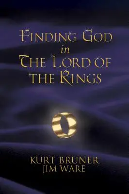 Trouver Dieu dans le Seigneur des Anneaux - Finding God in the Lord of the Rings