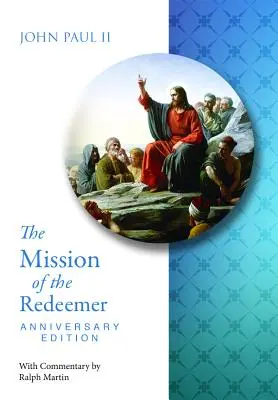 Édition anniversaire de la Mission du Rédempteur - Mission of the Redeemer Anniversary Edit