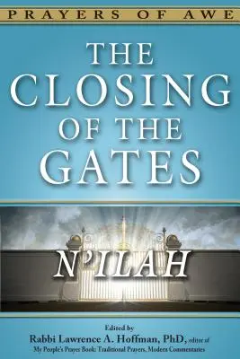 La fermeture des portes : N'Ilah - The Closing of the Gates: N'Ilah