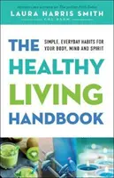 Manuel de vie saine - Healthy Living Handbook