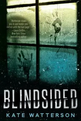 Blindsided : Un mystère - Blindsided: A Mystery