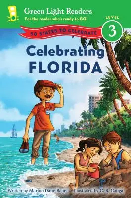 Célébrer la Floride : 50 États à célébrer - Celebrating Florida: 50 States to Celebrate