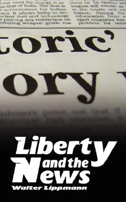 La liberté et l'actualité - Liberty and the News