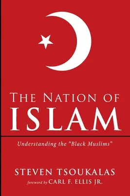La Nation de l'Islam - The Nation of Islam