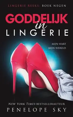 Goddelijk en lingerie - Goddelijk in lingerie