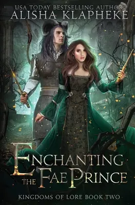 L'enchantement du prince fae - Enchanting the Fae Prince