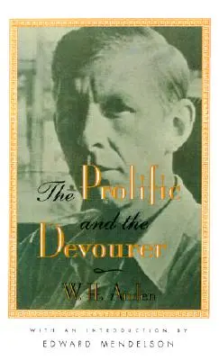 Le prolifique et le dévoreur - The Prolific and the Devourer