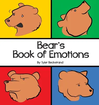 Le livre des émotions de l'ours - Bear's Book of Emotions