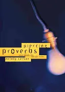 Proverbes percutants - Piercing Proverbs