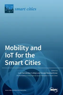 Mobilité et IdO pour les villes intelligentes - Mobility and IoT for the Smart Cities