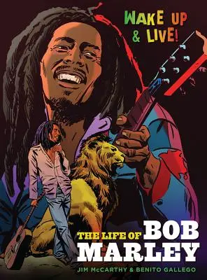 Jim McCarthy/Benito Gallego : La vie de Bob Marley - Jim McCarthy/Benito Gallego: The Life of Bob Marley