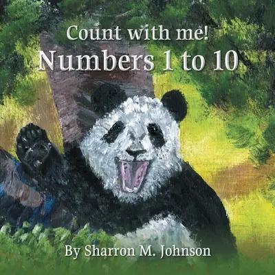 Compte avec moi&nbsp;! Les chiffres de 1 à 10 - Count With Me!: Numbers 1 to 10
