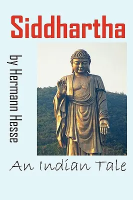 Siddhartha : un conte indien - Siddhartha: An Indian Tale