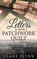 Lettres d'une courtepointe en patchwork - Letters from a Patchwork Quilt