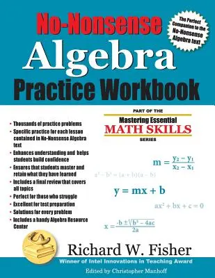 Cahier d'exercices d'algèbre sans prétention - No-Nonsense Algebra Practice Workbook