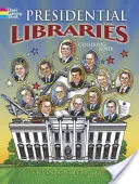 Livre à colorier sur les bibliothèques présidentielles - Presidential Libraries Coloring Book