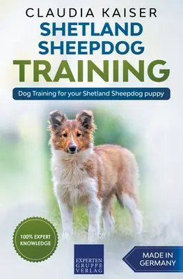 Shetland Sheepdog Training - Education canine pour votre chiot Shetland Sheepdog - Shetland Sheepdog Training - Dog Training for your Shetland Sheepdog puppy