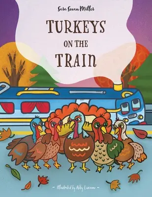 Les dindes du train - Turkeys on the Train