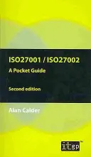 ISO27001/ISO27002 : Guide de poche - Deuxième édition : 2013 - ISO27001/ISO27002 a Pocket Guide - Second Edition: 2013