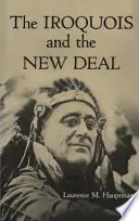 Les Iroquois et le New Deal - The Iroquois and the New Deal