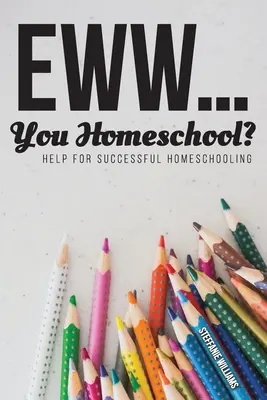 Eww.... Vous faites l'école à la maison ? - Eww.... You Homeschool?
