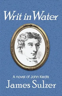 L'écriture dans l'eau - Writ in Water