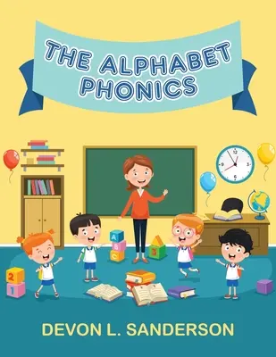 L'alphabet phonétique - The Alphabet Phonics